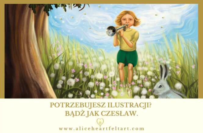 Potrzebujesz ilustracji? Bądź jak Czesław - Alice Heartfelt Art